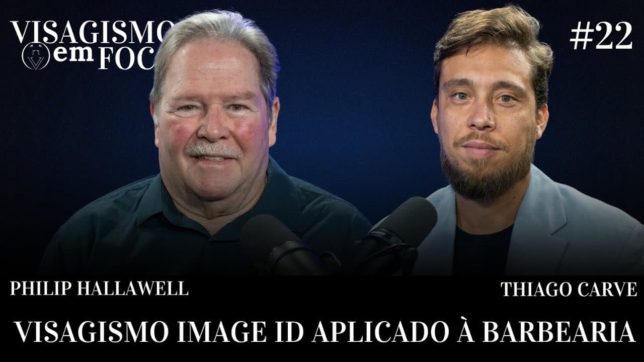 Visagismo IMAGE ID aplicado à barbearia — Thiago Carve e Philip Hallawell