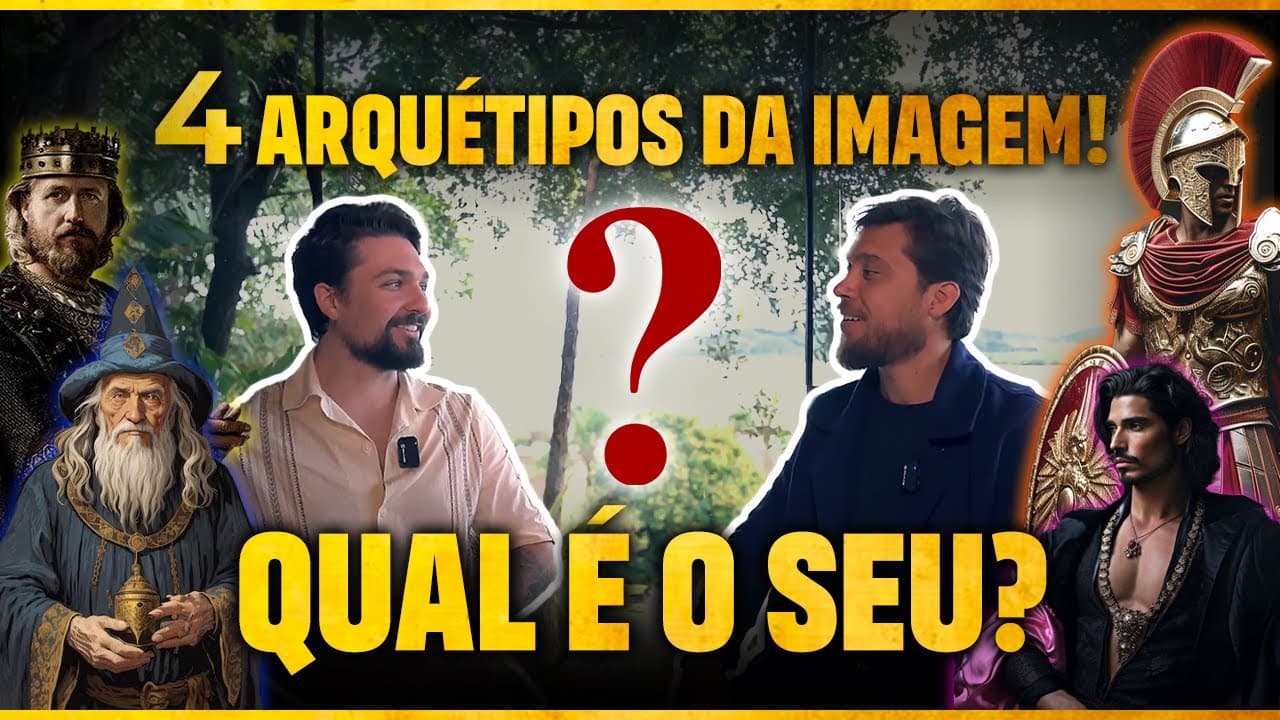 Thiago Oliveira — CONSTRUA UMA IMAGEM PESSOAL ARQUETÍPICA